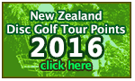 Click here for this year's New Zealand Disc Golf Tour Points Table
